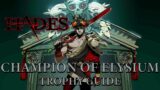 Hades – Clear Elysium with the 'Extreme Measures' Condition (Champion of Elysium Trophy Guide)