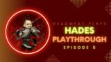 Hades | First Playthrough | Ep. 5