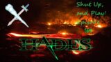 Shut Up, and Play! Ep. 169: Hades Godhood 20
