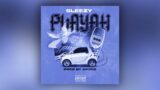 Sleezy – Playah (Prod. by Hades) Official Audio