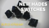 You can't Hades Switches, they're pretty good.