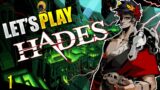 GODLIKE ROUGELIKE!! | Lets Play Hades | Ep.1