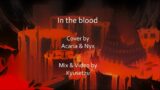 Hades – In The Blood [Cover by Acaria & Nyx]