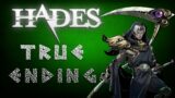 Hades: True Ending (No Commentary)