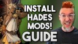 How to Install Mods for Hades!