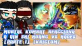 Mortal Kombat reacciona a Qin Shi Huang Vs Hades [Parte 1] (Krictum) | Gacha Club