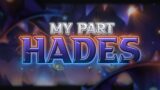 My Part in Hades