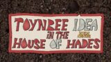 Toynbee Idea in the House of Hades Trailer