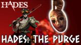 Will he survive THE PURGE? | Hades 44