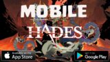 Hades Android and iOS  !