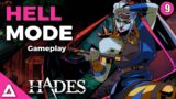 Hades | Hell Mode Escape Successful! | Ep. 9