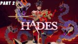 Hades Part 2