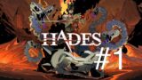 Hades – Playthrough Part 1 (No Commentary)