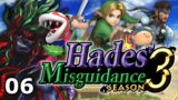 Hades' Misguidance: Season 3, Episode 6 – Piranha Plant, Alph, Young Link & Snake