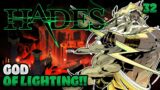 TRUE GOD OF LIGHTING!! | Let's Play Hades | Ep.32