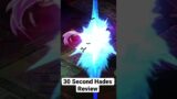 30 Second Hades Review