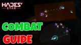 Beginners Combat Strategies Guide and Tips [Hades Star] Tutorial