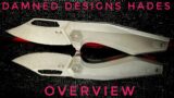 Damned Designs Hades – Knife Overview  – Excellent Action And It Drops Like A Guillotine