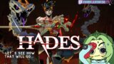 [Hades] What am I even doing?? [Part 1]