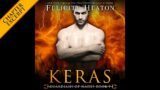 Keras (Guardians of Hades Paranormal Romance Series Book 7) – Audiobook Excerpt