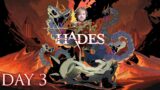 PLAYING HADES FOR THE FIRST TIME!! | Day 3 | Hades