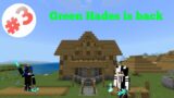 Green Hades smp #3