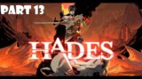 Hades – The adventure still continues (part 13 playthrough and gameplay)