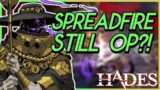 SPREADFIRE STILL OP?! Try This (Formerly) Best Speedrun Strat To Go Fast! | Hades
