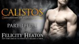 Calistos (Part 3) – Free full length paranormal romance audiobook – Guardians of Hades Book 5