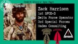 Delta Force Operator | 3rd Special Forces | Green Beret 18B | Hades Consulting | Zack Harrison