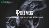 [F4F] Polemos (Ft.@Samawry the Bard &@Scythe Audio) [Hades and Persephone] [Tea Time]