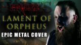 HADES – Lament of Orpheus – Epic Metal Cover by Bard ov Asgard