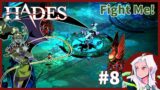 Let's Play Hades- Part 8: Fight Me!