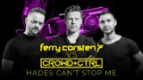 @Ferry Corsten vs @Crowd+Ctrl – Hades Can't Stop Me [ASOT 1096]