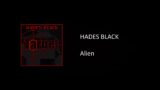 HADES BLACK – Alien