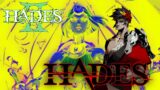 Hades (And Hades II?)