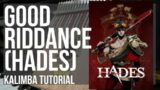 How to play Good Riddance (Hades) by Darren Korb and Ashley Barrett on Kalimba (Tutorial)