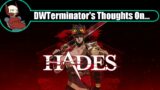 My Thoughts On… Hades