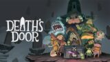 Death's Door: Full Game Live Stream | Bow Bird Reaper, Somewhat Like Hades