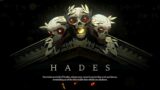 Hades | Fresh Run – Let's beat daddy Hades after 2 years hiatus [Part 1]