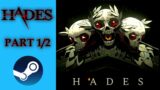 Hades // Main Story (Part 1 of 2) \ No Commentary