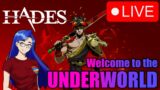 Welcome to the Underworld! [Hades – First Playthrough]