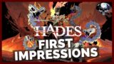 Hades – First Impressions