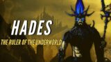 Hades – The God of the Underworld – King of the Dead – Greek Mythology