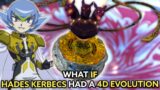 WHAT If HADES KERBECS Had A 4D WHEEL EVOLUTION?! | Beyblade Evolution Series | Ep 18