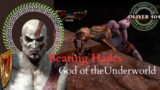 God Of War 101: Defeating Hades (Lord of the Underworld )