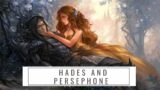 Hades and Persephone: The Origin of the Seasons |Greek Mythology|