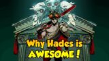Why Hades is AWESOME! A Masterpiece of Re-Playability!