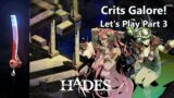 Breaking Hearts And Shooting For Crits With Nemesis! | Let's Play Hades Part 3