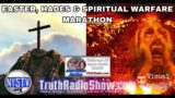 Easter, Hades & Spiritual Warfare Friday Marathon – 9pm est